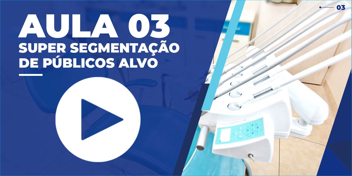 super-segmentação-publico-alvo-odontologia